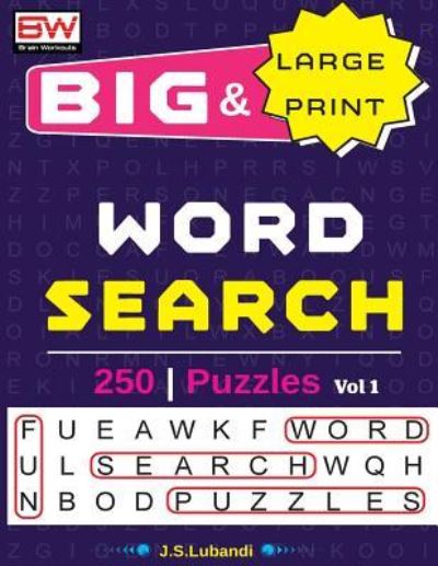 Cover for J S Lubandi · Big &amp; Large Print Word Search Puzzles (Paperback Book) (2017)