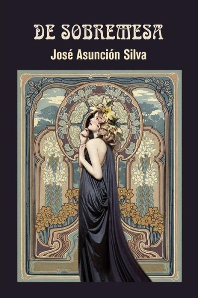 Cover for José Asunción Silva · De sobremesa (Paperback Bog) (2017)