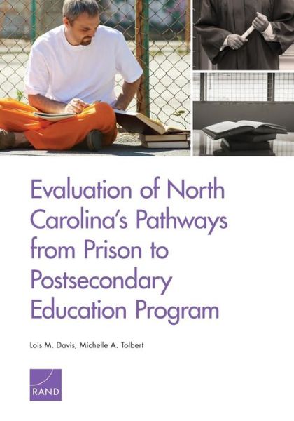 Cover for Lois M Davis · Evaluation of North Carolina's Pathways from Prison to Postsecondary Education Program (Paperback Bog) (2019)