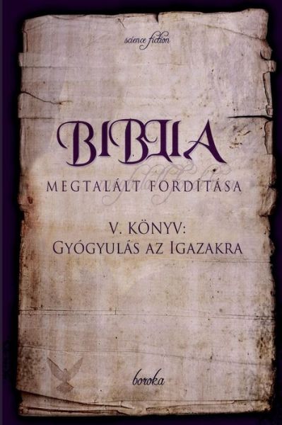 Cover for Boroka · Biblia Megtalalt Forditasa V. Konyv (Paperback Book) (2017)