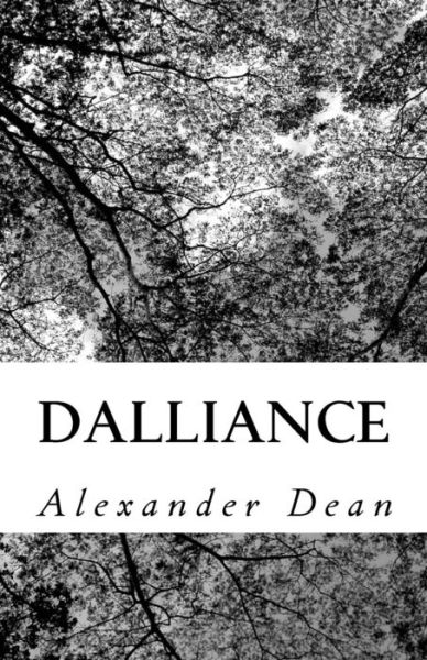 Cover for Alexander Dean · Dalliance (Paperback Book) (2018)