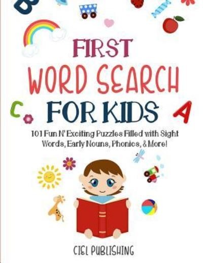 Cover for Ciel Publishing · First Word Search for Kids (Ages 5-7) (Taschenbuch) (2018)