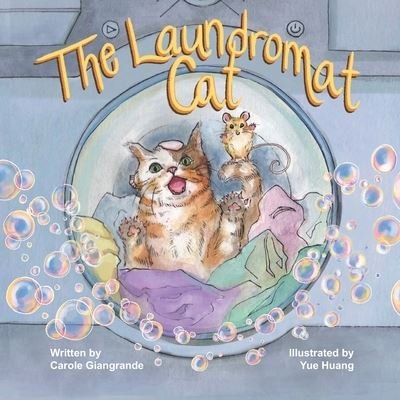 Cover for Yue Huang · Laundromat Cat (Book) (2022)