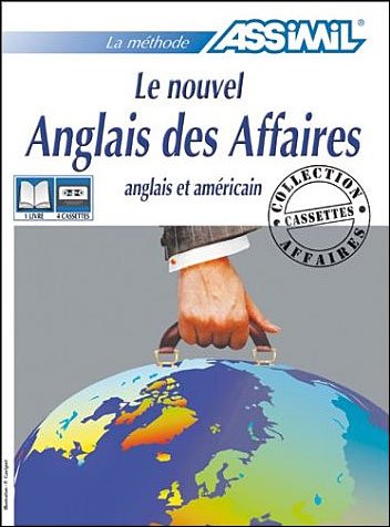 Cover for Assimil · Nouvel Anglals Des Affaires / English for the Business World (Hardcover Book) [Har / Cas edition] (1999)