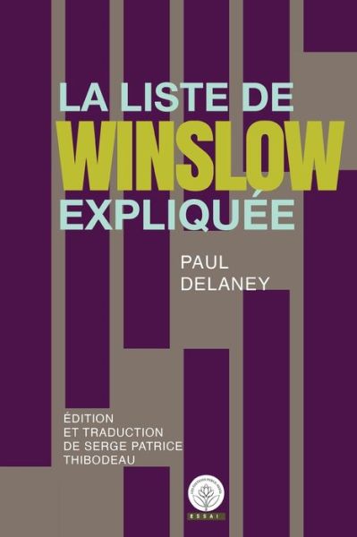 La liste de Winslow expliquee - Paul Delaney - Książki - Perce-Neige - 9782896911622 - 6 października 2020