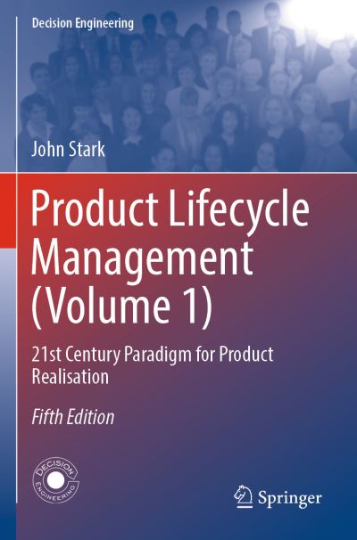 Cover for John Stark · Product Lifecycle Management (Volume 1): 21st Century Paradigm for Product Realisation (Paperback Book) [5th ed. 2022 edition] (2023)