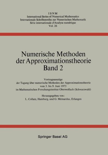 Cover for Collatz · Numerische Methoden Der Approximationstheorie: Band 2 - International Numerical Mathematics (Taschenbuch) [Softcover Reprint of the Original 1st 1975 edition] (2014)