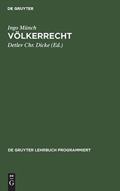 Cover for Ingo Detlev Chr Munch Dicke · Voelkerrecht (Hardcover Book) (1971)