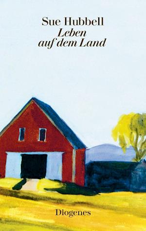 Cover for Sue Hubbell · Leben auf dem Land (Hardcover Book) (2021)