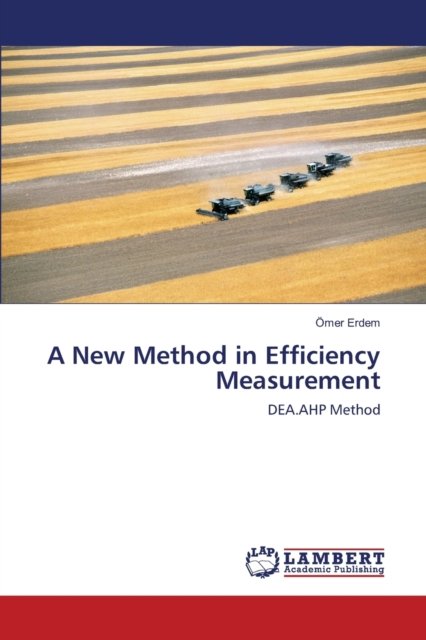 Cover for Omer Erdem · A New Method in Efficiency Measurement (Paperback Book) (2017)
