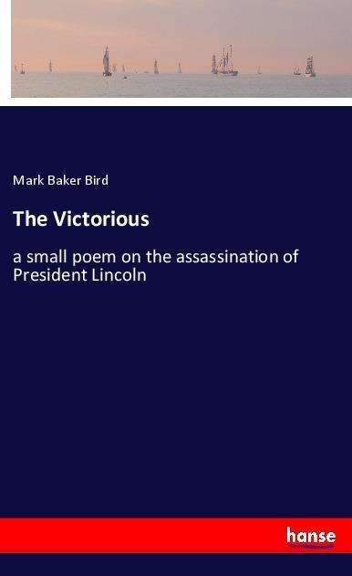 Cover for Bird · The Victorious (Book)