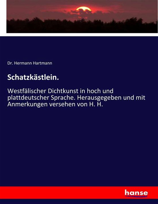Schatzkästlein. - Hartmann - Bøger -  - 9783337873622 - 27. februar 2020