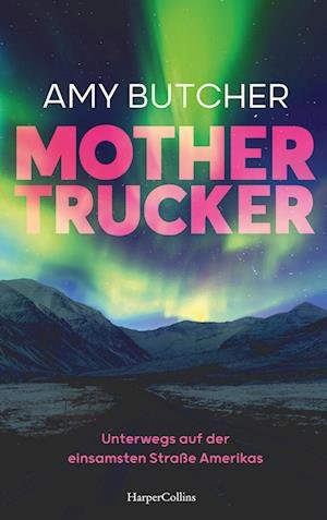 Cover for Butcher:mothertrucker · Unterwegs Auf D (Buch)