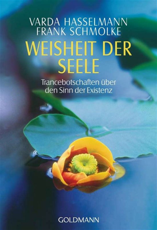 Cover for Frank Schmolke Varda Hasselmann · Goldmann 12262 Hasselmann.Weish.d.Seele (Bog)