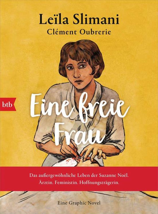 Cover for Leïla Slimani · Eine freie Frau. Das außergewöhnliche Leben der Suzanne Noël. Ärztin. Feministin. Hoffnungsträgerin (Paperback Bog) (2022)
