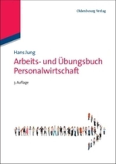Cover for Jung · Arbeits- und Übungsbuch Personalwi (Bog) (2011)