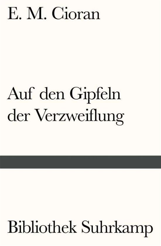 Cover for Cioran · Auf den Gipfeln der Verzweiflung (Bok)