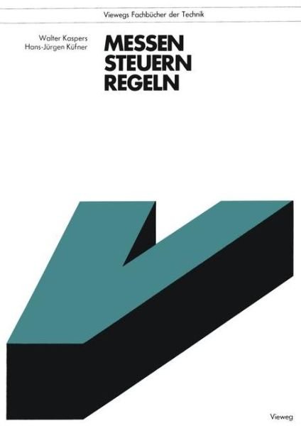 Cover for Walter Kaspers · Messen Steuern Regeln (Paperback Bog) [3. Aufl. 1985 edition] (1985)