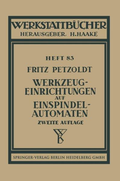 Cover for F Petzoldt · Werkzeugeinrichtungen Auf Einspindelautomaten - Werkstattba1/4cher (Taschenbuch) (1953)