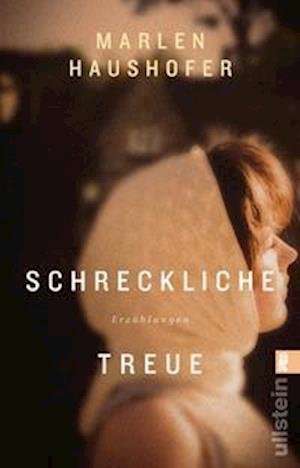 Cover for Marlen Haushofer · Schreckliche Treue (Paperback Bog) (2021)