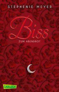 Biss zum Abendrot (Bella und Edward 3) - Stephenie Meyer - Bøger - Carlsen Verlag GmbH - 9783551316622 - 17. marts 2017