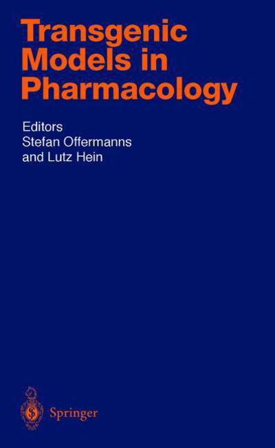 Transgenic Models in Pharmacology - Handbook of Experimental Pharmacology - Lutz Hein - Livros - Springer-Verlag Berlin and Heidelberg Gm - 9783642623622 - 9 de outubro de 2012