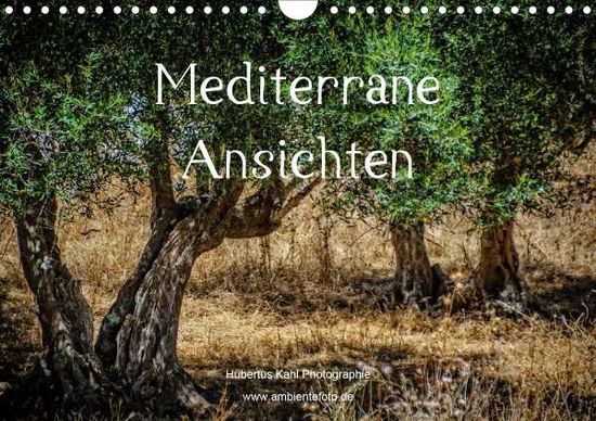 Mediterrane Ansichten 2021 (Wandka - Kahl - Książki -  - 9783671742622 - 