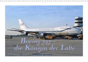 Cover for Udo Haafke · Boeing 747 - die Königin der Lüfte (Wandkalender 2022 DIN A3 quer) (Calendar) (2021)