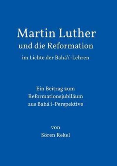 Cover for Rekel · Martin Luther und die Reformation (Bok) (2016)