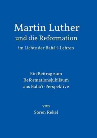 Cover for Rekel · Martin Luther und die Reformation (Book) (2016)