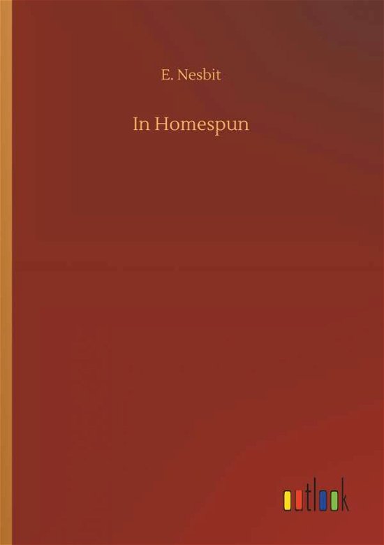 Cover for Nesbit · In Homespun (Book) (2018)