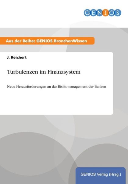 Cover for J Reichert · Turbulenzen Im Finanzsystem (Paperback Book) (2015)