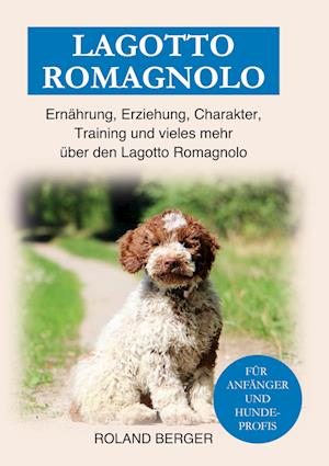 Cover for Roland Berger · Lagotto Romagnolo (Book) (2022)