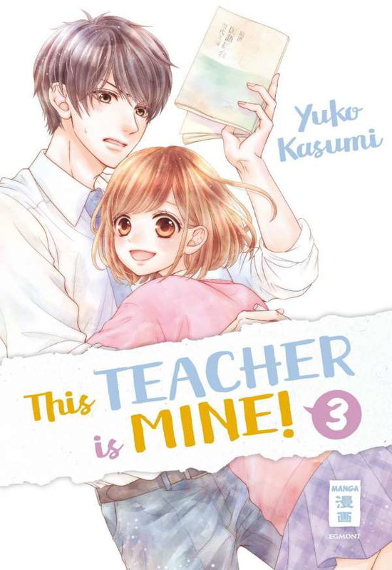 Cover for Yuko Kasumi · This Teacher is Mine! 03 (Paperback Book) (2020)