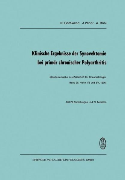 Cover for N Gschwend · Klinische Ergebnisse Der Synovektomie Bei Primar Chronischer Polyarthritis (Paperback Book) [1976 edition] (1976)
