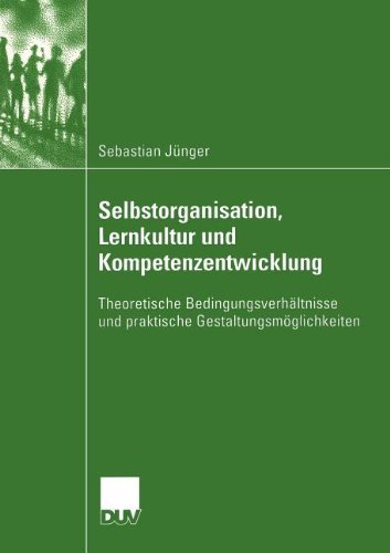 Cover for Sebastian Junger · Selbstorganisation, Lernkultur und Kompetenzentwicklung (Taschenbuch) [2004 edition] (2004)
