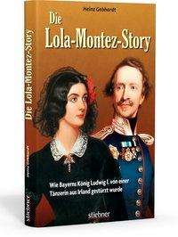 Cover for Gebhardt · Die Lola-Montez-Story (Buch)