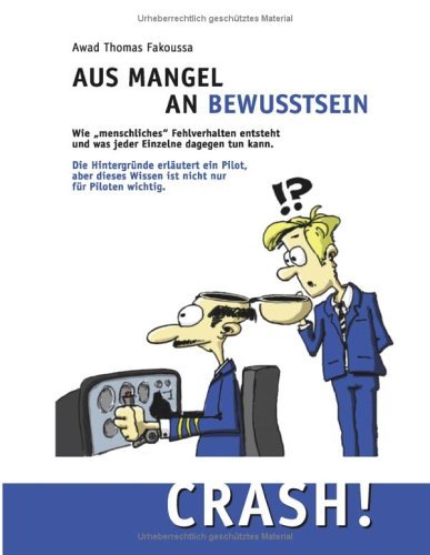 Cover for Awad Thomas Fakoussa · Aus Mangel an Bewusstsein: Crash! (Paperback Bog) [German edition] (2001)