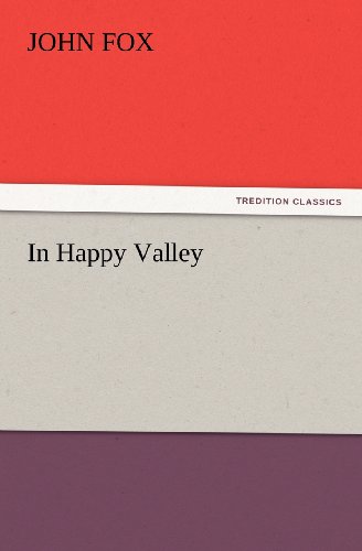 Cover for John Fox · In Happy Valley (Tredition Classics) (Paperback Book) (2012)