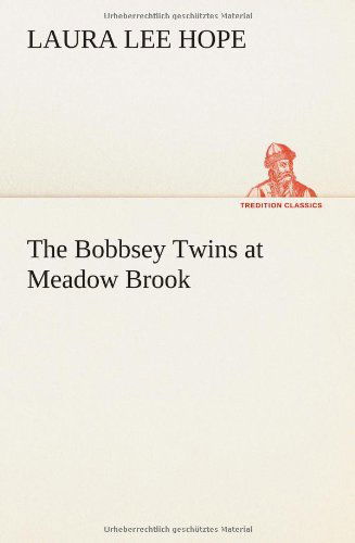 Cover for Laura Lee Hope · The Bobbsey Twins at Meadow Brook (Pocketbok) (2012)