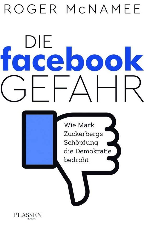 Cover for McNamee · Die Facebook-Gefahr (Bog)