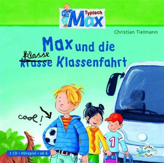 Cover for Tielmann · Typisch.Max u.Klassenfahrt,CD (Buch)