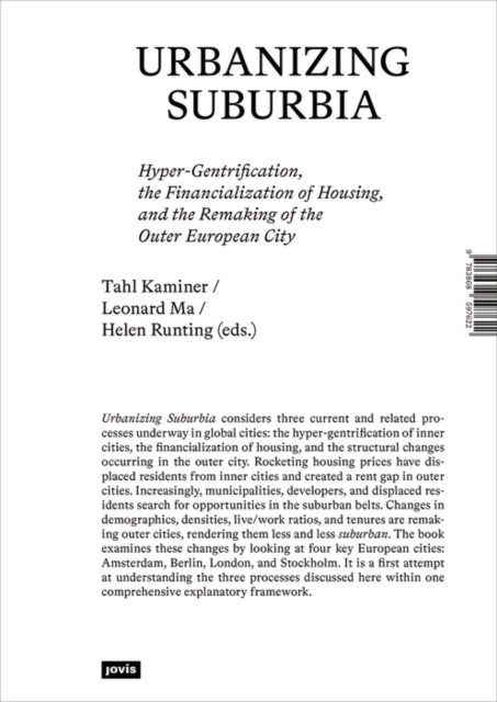 Cover for Tahl Kaminer · Urbanizing Suburbia: Hyper-Gentrification, the Financialization of Housing and the Remaking of the Outer European City (Paperback Book) (2023)