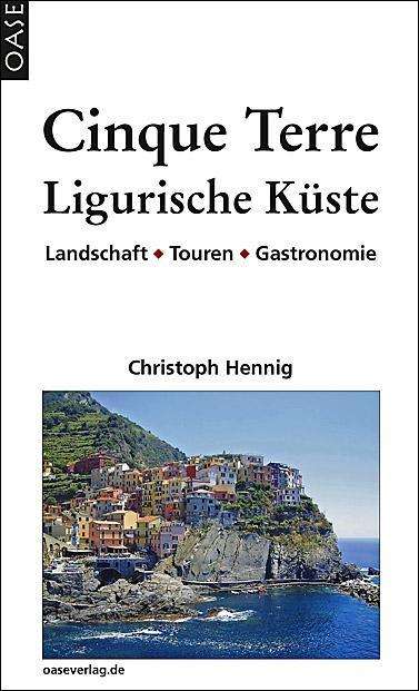 Cover for Hennig · Cinque Terre, Ligurische Küste (Book)