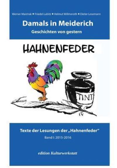 Damals in Meiderich - Schreibwerkstatt Hahnenfeder - Libros - Transmedia Publishing - 9783942961622 - 1 de diciembre de 2017