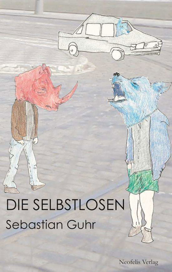 Cover for Guhr · Die Selbstlosen (Book)