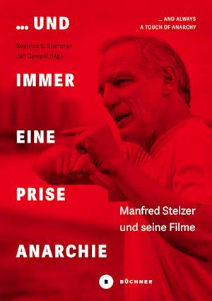 Cover for Beatrice E. Stammer · … und immer eine Prise Anarchie / … and always a Touch of Anarchy (Book) (2024)