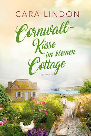 Cara Lindon · Cornwall-Küsse im kleinen Cottage (Bog) (2022)