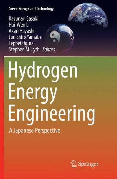 Cover for Hydrogen Energy Engineering: A Japanese Perspective - Green Energy and Technology (Paperback Book) [Softcover reprint of the original 1st ed. 2016 edition] (2018)