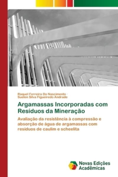 Cover for Nascimento · Argamassas Incorporadas com (Buch) (2020)